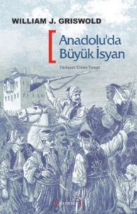 Anadolu’da Büyük İsyan 1591 - 1611                                                                                                                                                                                                                             