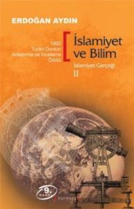 İslamiyet ve Bilim                                                                                                                                                                                                                                             