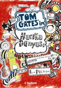 Tom Gates’in Harika Dünyası                                                                                                                                                                                                                                    