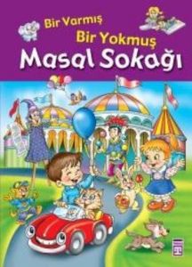 Bir Varmış Bir Yokmuş - Masal Sokağı                                                                                                                                                                                                                           