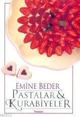 Pastalar ve Kurabiyeler                                                                                                                                                                                                                                        