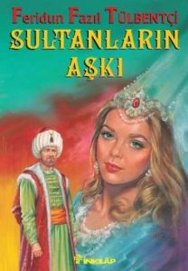 Sultanların Aşkı                                                                                                                                                                                                                                               