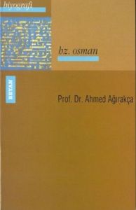 Hz. Osman                                                                                                                                                                                                                                                      