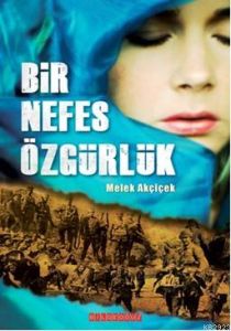 Bir Nefes Özgürlük                                                                                                                                                                                                                                             