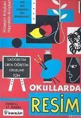 Okullarda Resim                                                                                                                                                                                                                                                