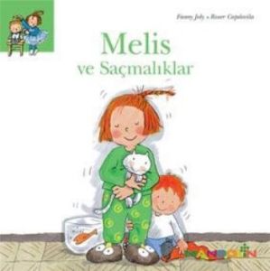 Melis ve Saçmalıklar                                                                                                                                                                                                                                           