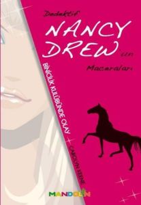 Binicilik Kulübünde Olay - Dedektif Nancy Drew’ın                                                                                                                                                                                                              