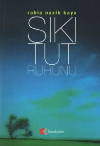 Sıkı Tut Ruhunu                                                                                                                                                                                                                                                