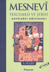 Mesnevi Tercemesi ve Şerhi Cilt: 5-6                                                                                                                                                                                                                           