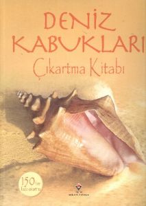 Deniz Kabukları Çıkartma Kitabı                                                                                                                                                                                                                                