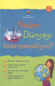 Neden Dünyayı Önemsemeliyim?                                                                                                                                                                                                                                   