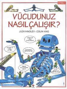 Vücudunuz Nasıl Çalışır?                                                                                                                                                                                                                                       