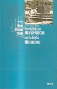 Die Vorislamische Mekka-Epoche und der Prophet Muh                                                                                                                                                                                                             