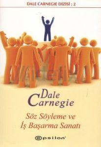 Söz Söyleme ve İş Başarma Sanatı                                                                                                                                                                                                                               