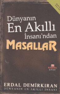 Dünyanın En Akıllı İnsanı’ndan Masallar                                                                                                                                                                                                                        