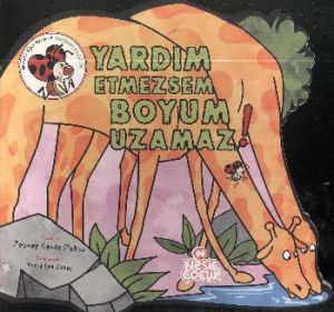 Yardım Etmezsem Boyum Uzamaz!                                                                                                                                                                                                                                  