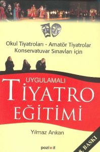 Uygulamalı Tiyatro Eğitimi                                                                                                                                                                                                                                     