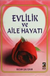 Evlilik Ve Aile Hayatı                                                                                                                                                                                                                                         