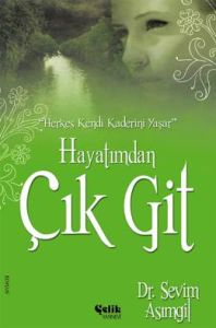 Hayatımdan Çık Git                                                                                                                                                                                                                                             