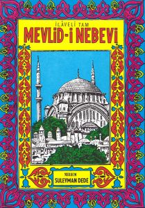Mevlid-i Nebevi                                                                                                                                                                                                                                                