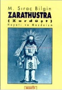 Zarathuştra                                                                                                                                                                                                                                                    