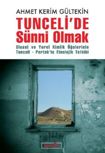 Tunceli’de Sünni Olmak                                                                                                                                                                                                                                         