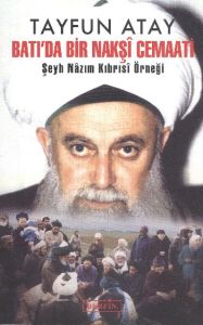 Batı’da Bir Nakşi Cemaati                                                                                                                                                                                                                                      