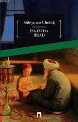 İslam’da İrşad                                                                                                                                                                                                                                                 