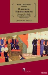 D’Aramon Seyahatnamesi                                                                                                                                                                                                                                         