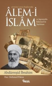 Yirminci Asrın Başlarında Alem-i İslam ve Japonya’                                                                                                                                                                                                             
