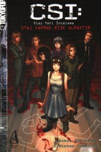 CSI: Staj Yapmak Risk Almaktır                                                                                                                                                                                                                                 