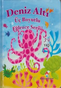 Üç Boyutlu Eğlence Serisi: Deniz Altı                                                                                                                                                                                                                          