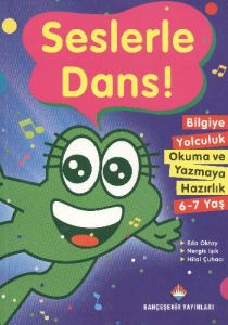 Seslerle Dans 6 - 7 Yaş                                                                                                                                                                                                                                        
