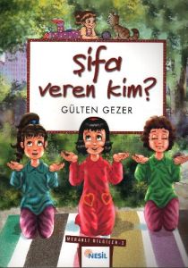 Şifa Veren Kim? Meraklı Bilgiler 3                                                                                                                                                                                                                             