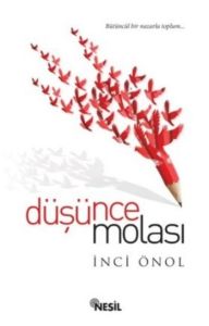 Düşünce Molası                                                                                                                                                                                                                                                 