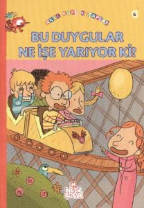 Bu Duygular Ne İşe Yarıyor Ki                                                                                                                                                                                                                                  
