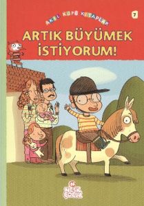 Artık Büyümek İstiyorum                                                                                                                                                                                                                                        