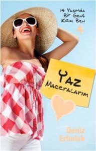 Yaz Maceralarım - 14 Yaşında Bir Genç Kızım Ben                                                                                                                                                                                                                