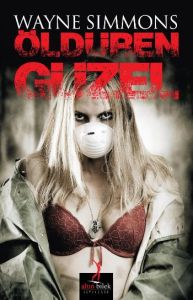 Öldüren Güzel                                                                                                                                                                                                                                                  