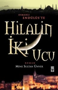 Hilalin İki Ucu                                                                                                                                                                                                                                                