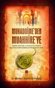 Mukaddime’den Muahhire’ye                                                                                                                                                                                                                                      
