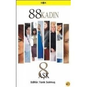 88 Kadın 8 Aşk                                                                                                                                                                                                                                                 