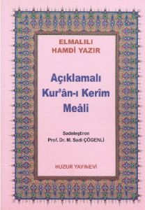 Küçük Boy Açıklamalı Kur’an-ı Kerim Meali (Metinsi                                                                                                                                                                                                             