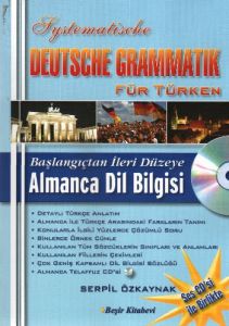 Başlangıçtan İleri Düzeye Almanca Dil Bilgisi                                                                                                                                                                                                                  
