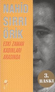 Eski Zaman Kadınları Arasında                                                                                                                                                                                                                                  