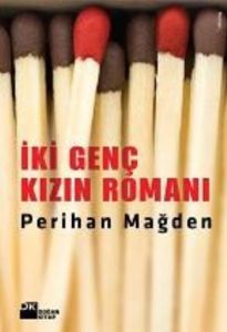 İki Genç Kızın Romanı                                                                                                                                                                                                                                          