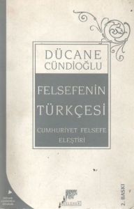 Felsefenin Türkçesi                                                                                                                                                                                                                                            