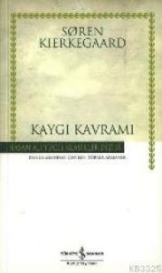 Kaygı Kavramı-Hasan Ali Yücel Klasikleri                                                                                                                                                                                                                       