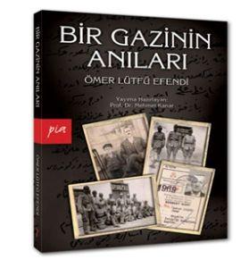 Bir Gazinin Anıları                                                                                                                                                                                                                                            
