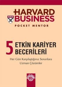 Harvard Business - Etkin Kariyer Becerileri                                                                                                                                                                                                                    